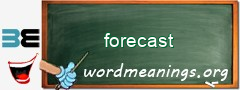 WordMeaning blackboard for forecast